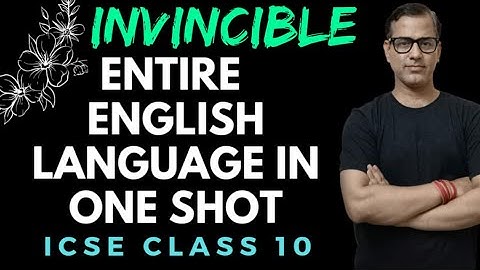 Entire English Language Semester 2 One Shot | ICSE Class 10 | @sirtarunrupani