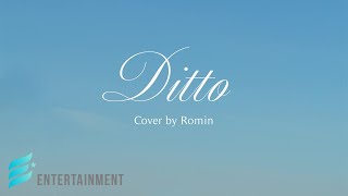 [COVER] NEWJEANS - Ditto｜Cover by ROMIN(로민) of E'LAST(엘라스트)