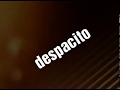 Despacito full song HD download!!