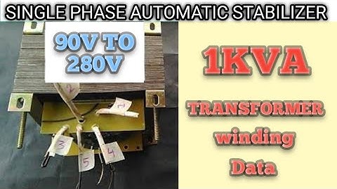 1 kva / 90V to 280V / single phase / automatic stabilizer transformer winding data / Mehta electric