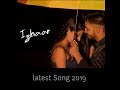 Izhaar  latest romantic song 2019  ron asli rapper