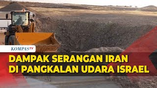 Lubang Menganga di Pangkalan Udara Israel Usai Serangan Rudal Iran