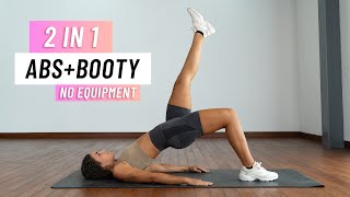 2 In 1 - Flat Belly & Round Booty Workout (No Equipment)