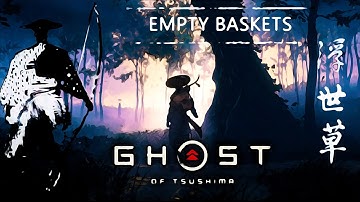 EMPTY BASKETS Walkthrough - Ghost of Tsushima - Act 1- Other Tales - No Commentary (PS4 PRO)