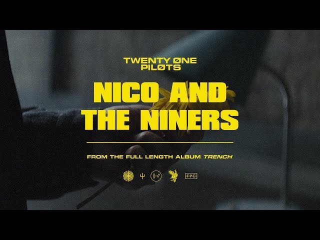 Twenty One Pilots - Nico And The Niners