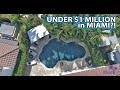 BEST Miami LUXURY HOME under $1 MILLION?!
