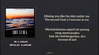 [ Sub Indo | lyrics ] B.I Ft. Bipolar Sunshine & Afgan 'Lost At Sea (illa illa)'