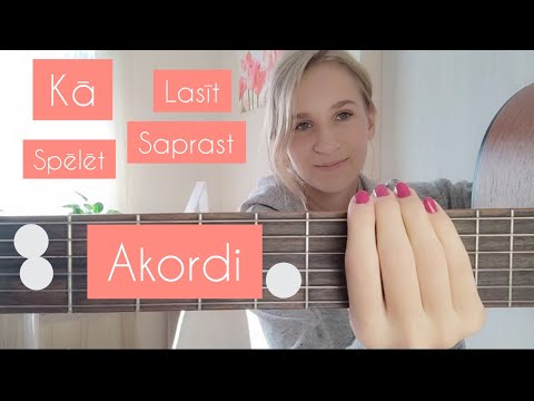 Kā saprast/lasīt akordus (kā spēlēt ģitāru)