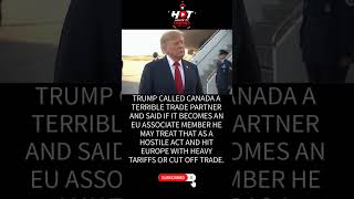 Trump Comments on Canada-EU Trade Relations Trump Comments on Canada-EU Trade Relations