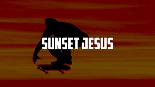 Avicii - Sunset Jesus Lyric | Yosevey Edit
