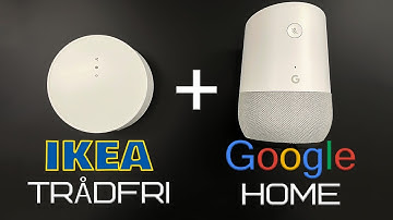 How to connect IKEA TRÅDFRI to Google Home (2022)