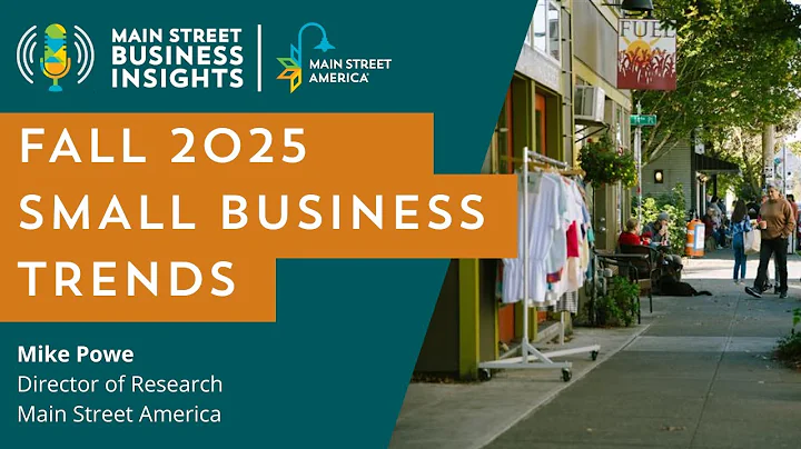 Fall 2025 Small Business Trends | Main Street Business Insights