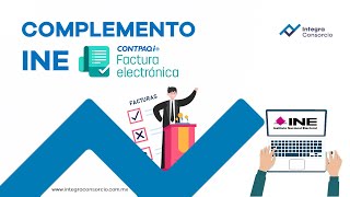 Complemento INE en CONTPAQi Factura Electrónica - Distribuidor Máster Certficicado