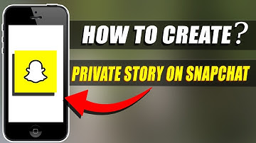 How to Make a Private Story on Snapchat iPhone (2024)