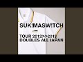 Samishikutomo Asu Wo Matsu (Tour 2012-2013 &quot;Doubles All Japan&quot; / Live)