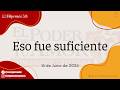 DEVOCIONAL DIARIO | ESO FUE SUFICIENTE | 16.JUN.2026 | COCEPA #amor #dios #cocepa #video #fe #paz