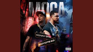 Moca - Coyote 63, Ronny GTA