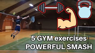 5 GYM Exercises for a POWERFUL BADMINTON SMASH