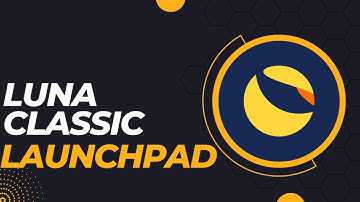 Terra Luna Classic | Token Launch Pad