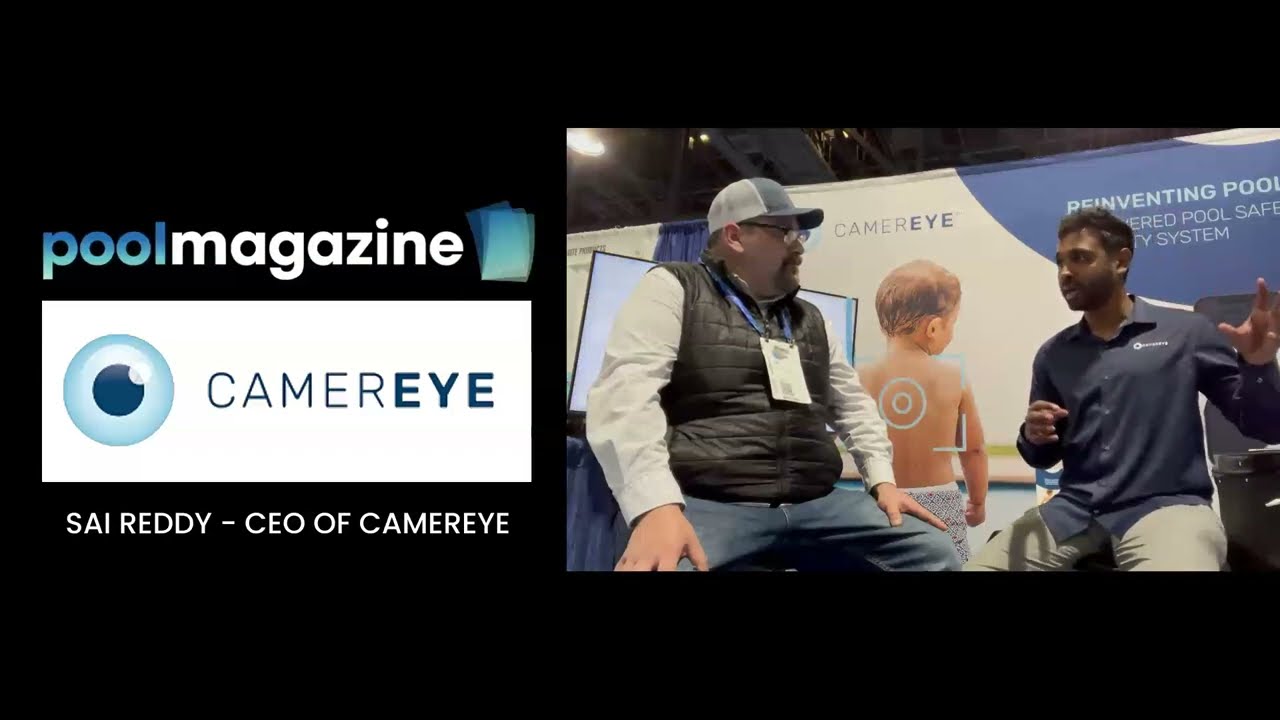 Pool Magazine - Interview With Sai Reddy, CEO of CamerEye (Best Pool Alarm System of 2022)