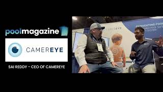 Pool Magazine - Interview With Sai Reddy, CEO of CamerEye (Best Pool Alarm System of 2022)