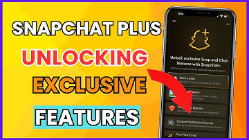 Snapchat Plus: Unlocking Exclusive Features!