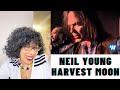 NEIL YOUNG - HARVEST  MOON (First time listening to this song)  |REACTION