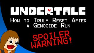 Undertale - How to Truly Reset After a Genocide Run (MAJOR SPOILERS) screenshot 3