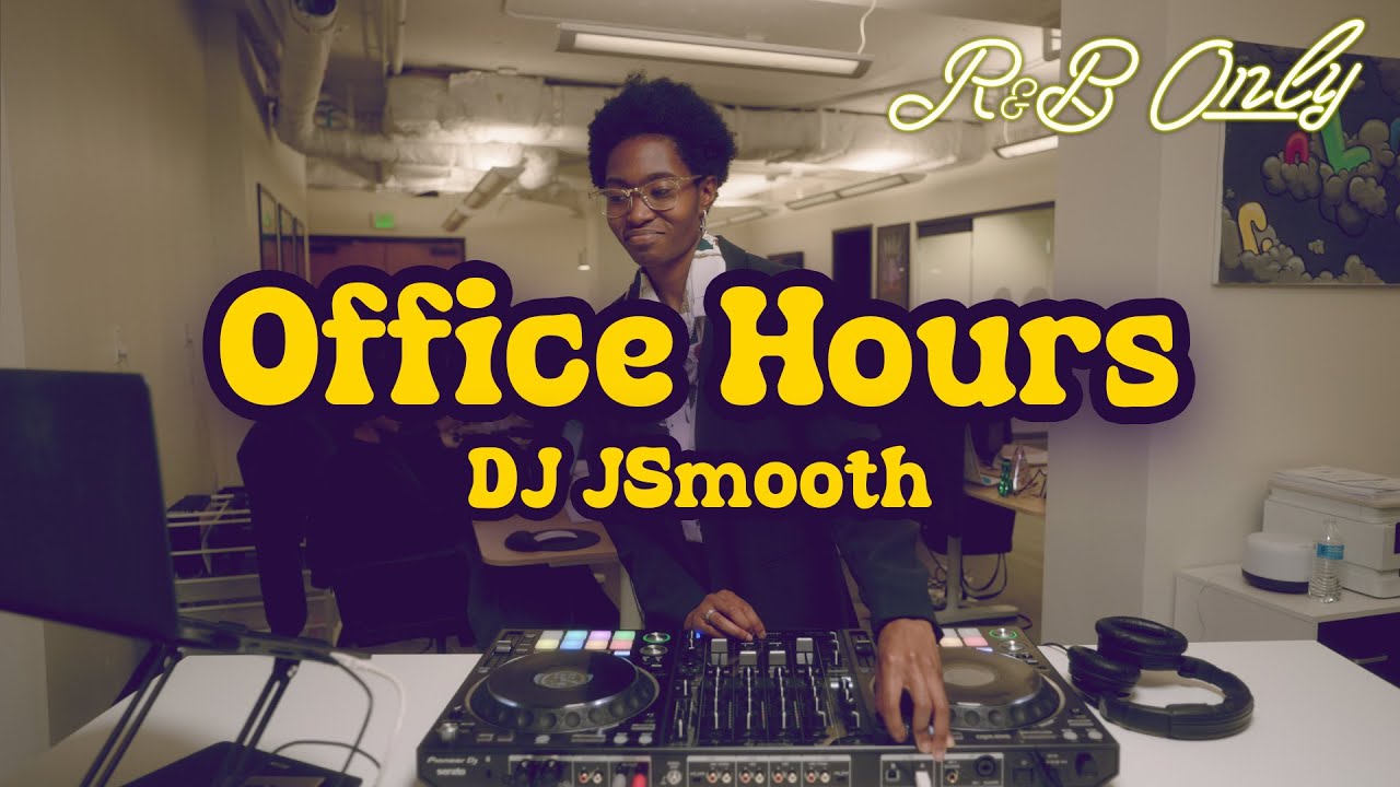 Office Hours: Chill R&B Vibes for Work, Studying, Relaxing | DJ JSmooth Set | R&B ONLY