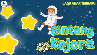 Download Lagu Bintang Kejora 🌟- Lagu Anak Anak Populer (Video Lirik) Song of Kids MP3