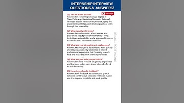 Internship Interview Questions and Answers