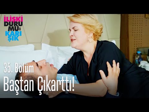 Mediha, Naci'yi baştan çıkarttı! - İlişki Durumu Karışık 35. Bölüm