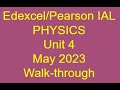 Ial physics unit4 may2023 walkthrough