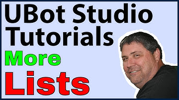 Ubot Studio Tutorials: Lists - More Lessons 2