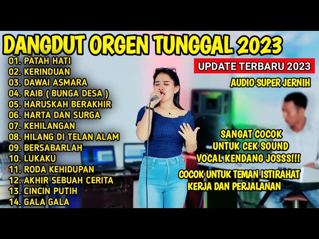 DANGDUT ORGEN TUNGGAL TERBARU 2023 FULL ALBUM BASS MANTAB VOCAL JOS ( COVER - MITRA TUNGGAL ) class=