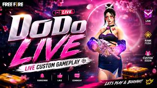 🔴 LIVE | FREE FIRE CUSTOM ROOM 👑 | CUSTOM GAME PLAY WITH DODO ⚡ | BR custom 🔥DoDo Vs Subscribers⚡