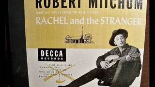 Video thumbnail of "Robert Mitchum - O-He, O-Hi, O-Ho.wmv"