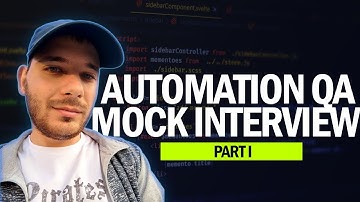 Michael - Automation QA mock interview (part 1)
