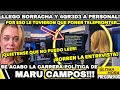 ¡LLEGO BORRACHA Y 4GR3D3 A PERSONAL! QUIEREN BORRAR LA ENTREVISTA DE MARU CAMPOS