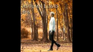 Kon - (Autumn Leaves) (720p) Sp Exclusive 🍁🍁🍁