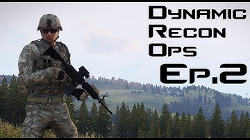 Dynamic Recon Ops Chernarus Ep.2 (ARMA 3)