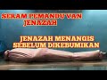 JENAZAH MENANGIS | MISTERI BAU BUSUK LEPAS HANTAR JENAZAH