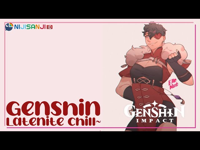 【Genshin Impact】Genshin Night Oooh Baby~ (English)【NIJISANJI ID】のサムネイル