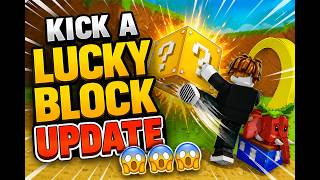 [LIVE ROBLOX] UPDATE KICK A LUCKY BOX