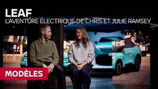 Nissan LEAF : Comment la Nissan LEAF a façonné des voyages inoubliables.