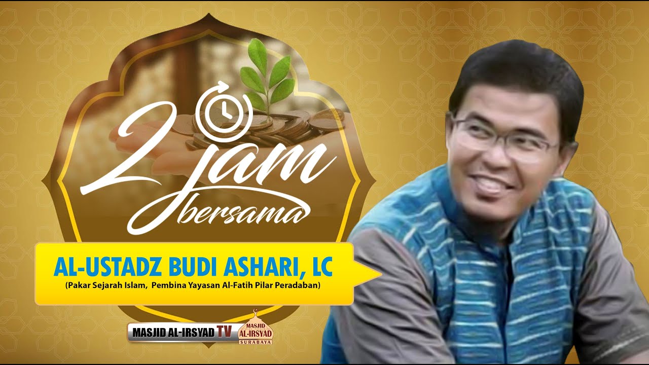 10 Pelajaran Pendidikan dari Surat Al-Fatihah - Ust. Budi Ashari, Lc