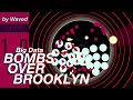 Sd Big Data Bombs Over Brooklyn By Waved 100 mp3