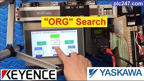 Keyence KV5500 & Yaskawa Servo "ORG Search" Tutorial