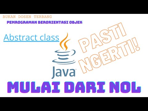 Kuliah PBO #9: Abstract class | Bukan Dosen Terbang | Pemrograman Berorientasi Objek