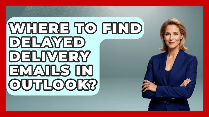 Where To Find Delayed Delivery Emails In Outlook? - TheEmailToolbox.com